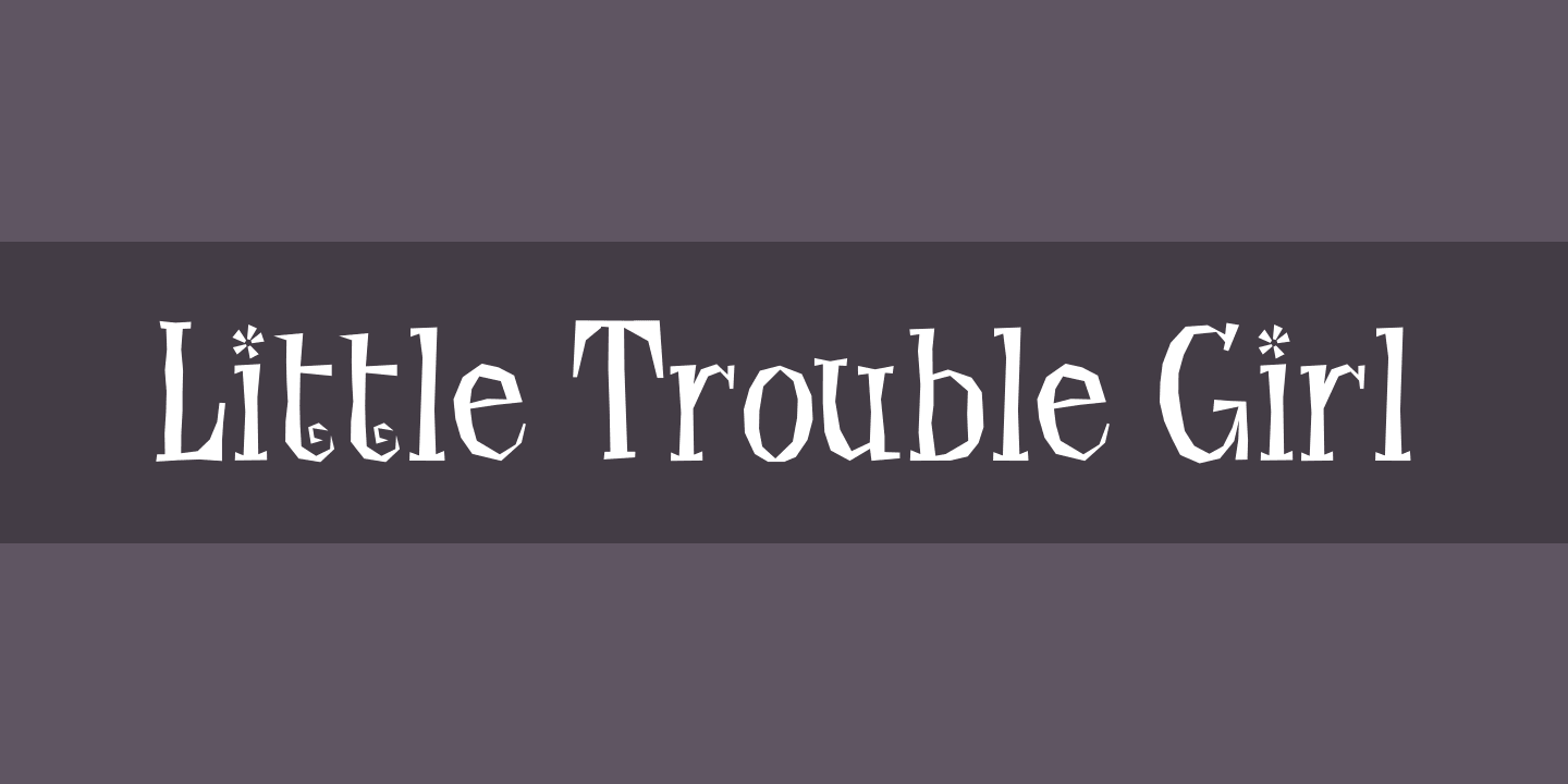 Beispiel einer Little Trouble Girl-Schriftart